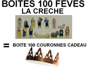 BOITE 100 FEVES LA CRECHE - COURONNES