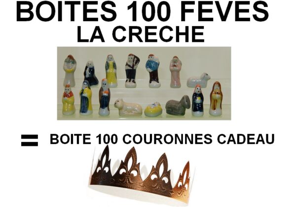 BOITE 100 FEVES LA CRECHE - COURONNES